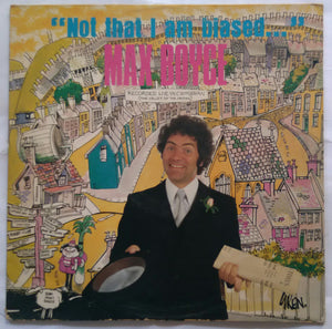 Not That I am Biased Max Boyce