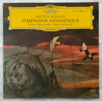 Hector Berlioz Symphonie Fantastique OP. 15