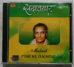 Mukesh Pyar Ka Naghme - Dara Bhare Naghme Disc 1&2