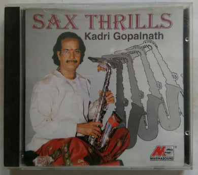 Sax Thrills - Kadri Gopalnath