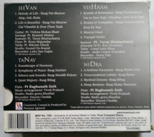 Jeevan - Music Therapy For Nurturing Life, Nidra - Music Therapy For Peaceful Sleep, Tanav - Music Therapy For Relieving Stress, Vishram - Music Therapy For Relaxation.