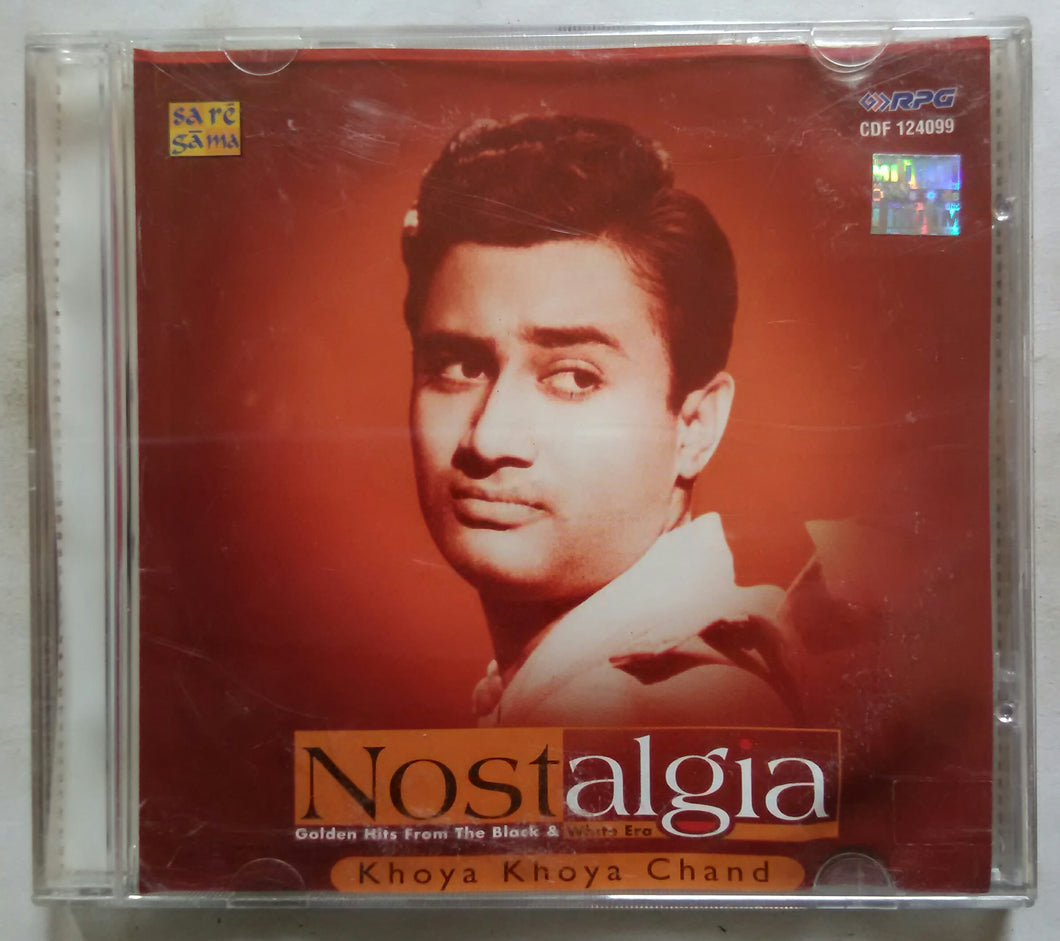 Nostalgia ( Golden Hits From The Black & White Ero ) Khoya Khoya Chand