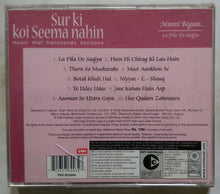 Sur Ki Koi Seema Nahin - Music That Transcends Horizons ( Munni Begum ) La Pila De Saqiya
