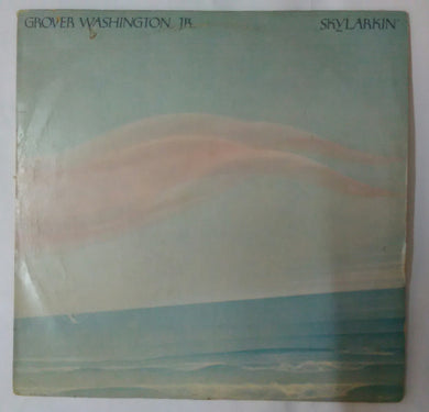 Skylarkin ( Grover Washington JR. )