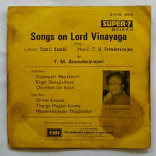 Sonngs On Lord Vinayaga By T. M. Sounderarajan ( Super 7 33 RPM )