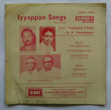 Iyyappan Songs ( Malayalam ) By K. Veeramani : Super 7 45 RPM
