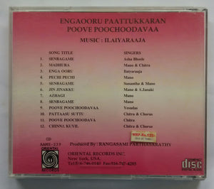 Enga Ooru Paattukkaran / Poove Poochoodavaa