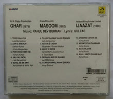 Ghar / Masoom / Ijaazat