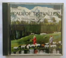 " Call Of The Valley " Classical Instfumental - Pt. Shivkumar Sharma ( santoor ) Pt. Hari Prasad Chaurasia ( Flute ) Pt. Brij Bhyshan Kabra ( Guitar )