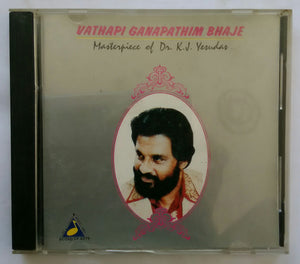 Vathapi Ganapathim Bhaje " Masterpice Of Dr. K. J. Yesudas "