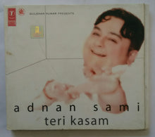 Adnan Sami ( Teri Kasam )