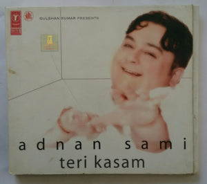 Adnan Sami ( Teri Kasam )