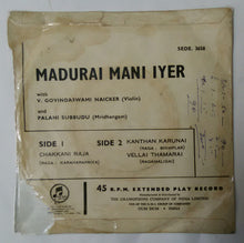 Madurai Mani Iyer ( EP 45 RPM )