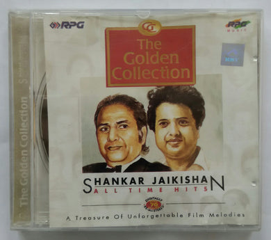 The Golden Collection ( Shankar Jaikishan All Time Hits )