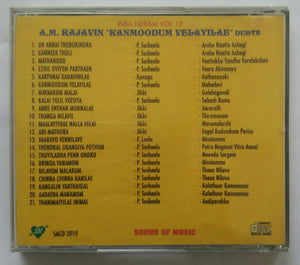 A.M. Rajavin " Kanmoodum Velaiyilam " Duets - Inba Neran Vol :10
