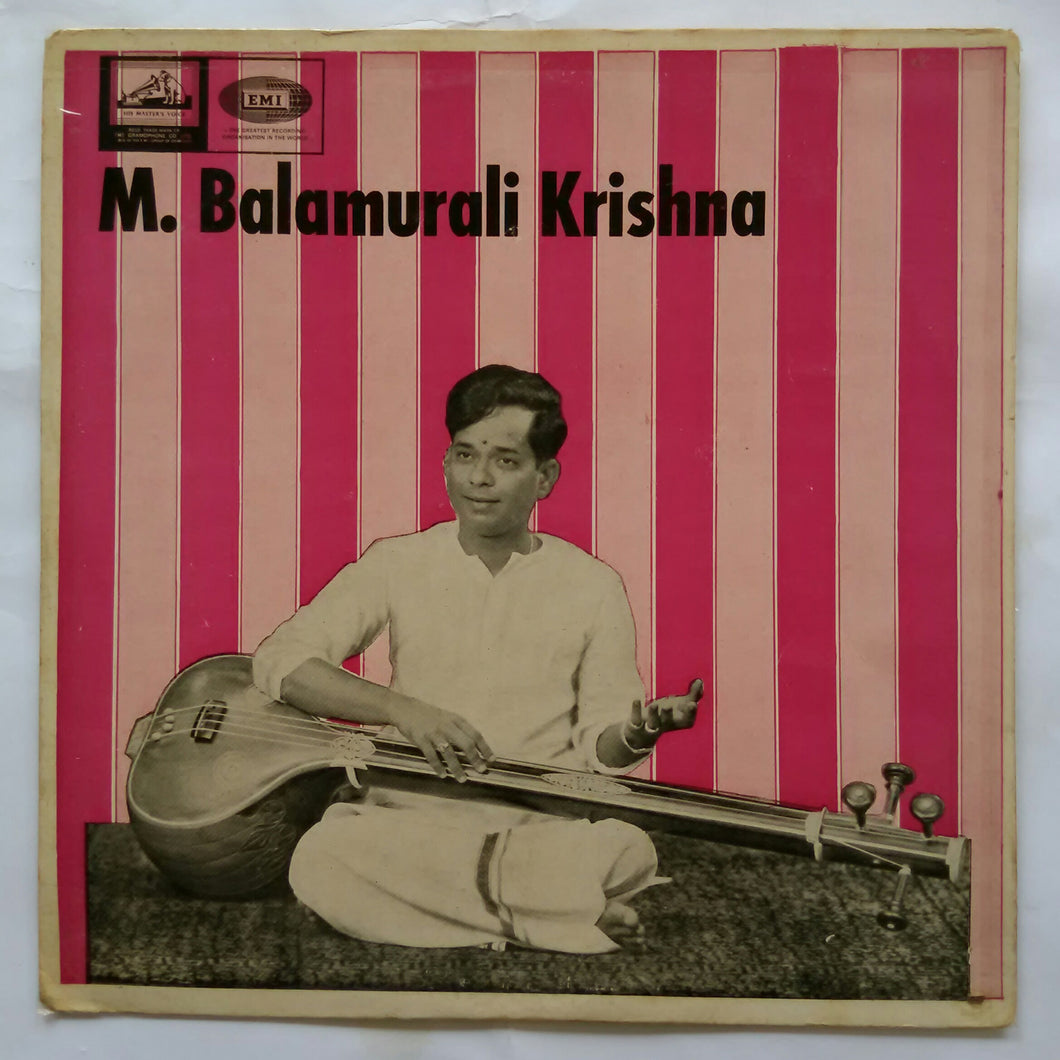 M. Balamurali Krishna - Sings Classical & Traditional Songs