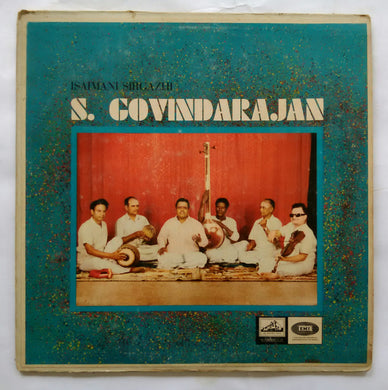 Classical Songs by Isaimani Sirgazhi Govindarajan