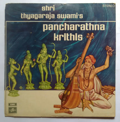 Shri Thyagaraja Swami's - Pancharathna Krithis