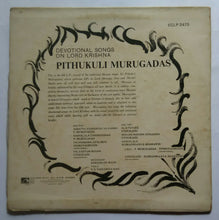 Pithukuli Murugadas ( Devotional songs On Lord Krishna )