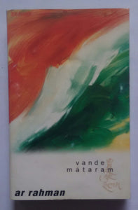 A. R. Rahman - Vande Mataram