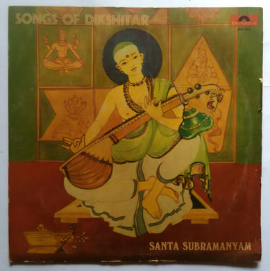 Songs Of Dikshitar - Santa Subramanyam