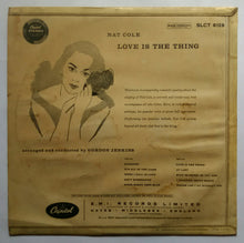 Nat King Cole " Love Is The Thihg "