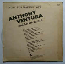 Music For Marking Love " Anthony Ventura & His Orchestra "