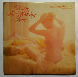 Music For Marking Love " Anthony Ventura & His Orchestra "