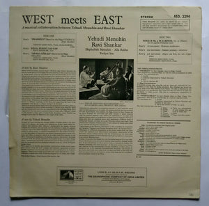West Meets East ( yehudi Menuhin , Hephzibah Menuhin "Enesco's Sonata No.3 & Ravi Shankar , Alla Rakha / Prodyot Sen , " Music By Ravi Shankar " )