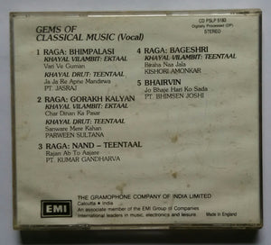 Gems Of Classical Music  " Vocal " ( Pt .Bhimsen Joshi , Parween Sultana , Pt .KumaGandharva , Kishori Amonkar , Pt .Jasraj )
