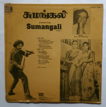 Sumangali ( LP, 45 RPM )