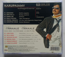 Karupasamy Kuthagaithaarar / Unnaale Unnaale