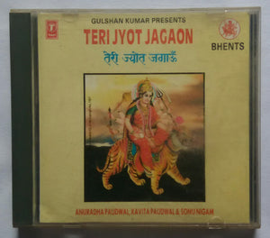 Teri Jyot Jagaon " Bhents " Sung . Anuradha Paudwal , Kavita Paudwal & Sonu Nigam