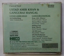 Classical Vocal - Ustad Amir Khan & Gangubai Hangal