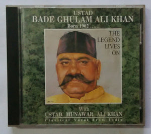 Ustad Ghulam Ali Khan " Born 1902 " With Ustad Munawar Ali Khan - The Legend Lives No