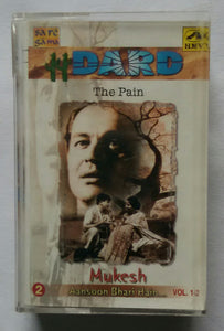 Hdard The Pain " Mukesh " Aansoon Bhari Hain... Vol :1&2