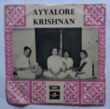 Ayyalore Krishnan ( EP - 45 RPM )