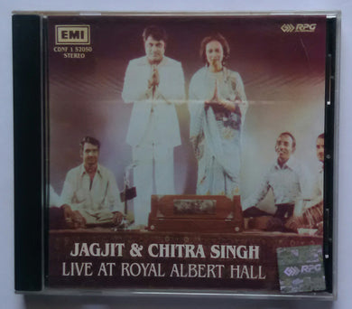 Jagjit Singh & Chitra Singh ' Live At Royal Albert Hall '