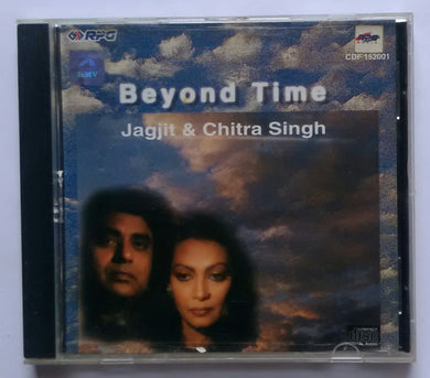 Beyond Time - Jagjit Singh & Chitra Singh