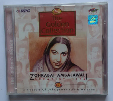 The Golden Collection ' Zohrabai Ambalawali ' Greatest Hits