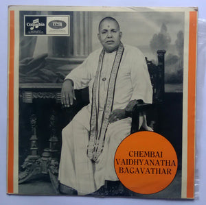 Chenbai Vaidhyanatha Bagavathar - Vocal , M. S. Gopalakrishnan - violin , Vellore Ramabhadran - Mridangam.