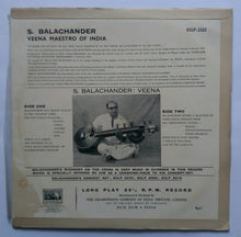 S. Balachander - The Wizara On The Veena " Carnatic " Ragas " Hindusthani " Ragas