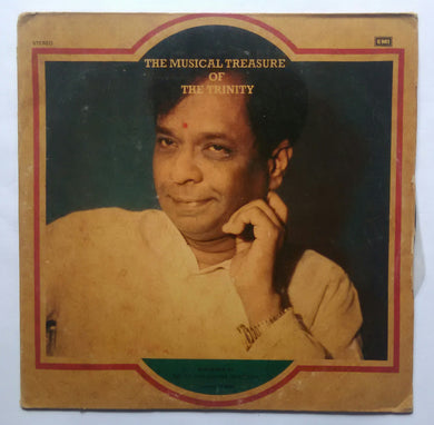 The Musical Treasure Of The Trinity - Dr. M. Balamuralikrishna