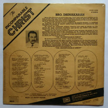The Incomparable Christ - Bro Dhinakaran " Tamil " ( Long Play , 33/ RPM )