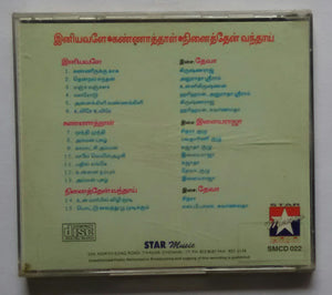 Iniavalay / Kannathal / Ninaithen Vanthai