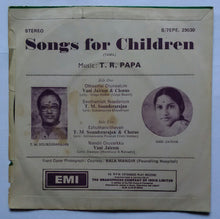 Songs For Children ( Tamil ) Music : T. R. Papa , Song by T. M. Sounderarajan & Vani Jairam .