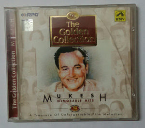 The Golden Collection Mukesh " Memorable Hits "