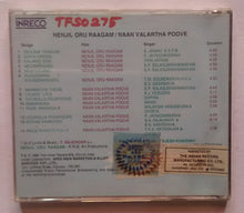 Nenjil Oru Raagam / Naan Valartha Poove