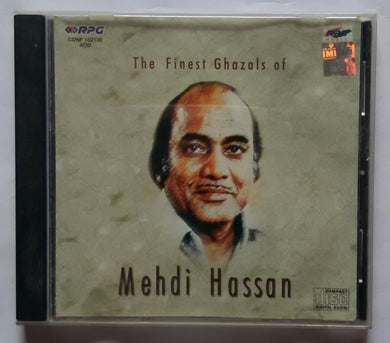 The Finest Ghazals - Mehdi Hassan