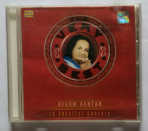 The Very Best Begum Akhtar " 10 , Greatest Ghazals "